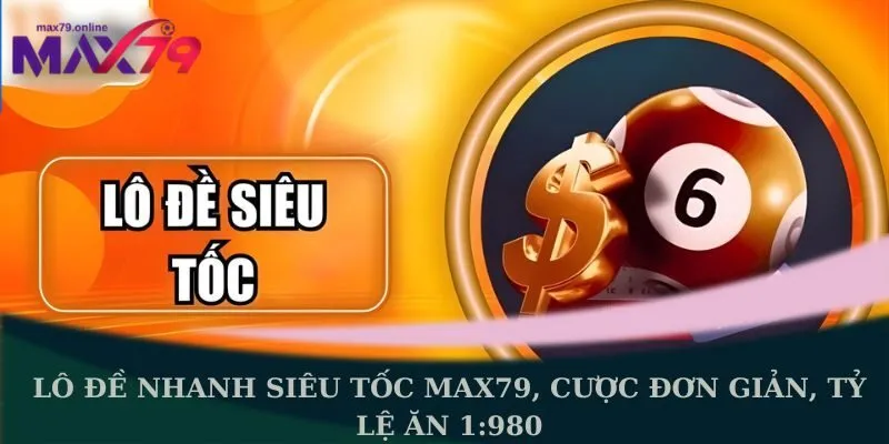 Lô đề nhanh siêu tốc
