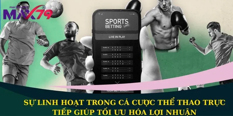 Sự linh hoạt trong cá cược thể thao